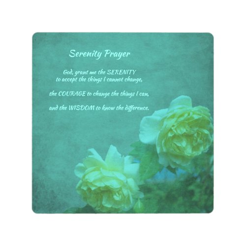 The Serenity Prayer Roses Inspirational    Metal Print