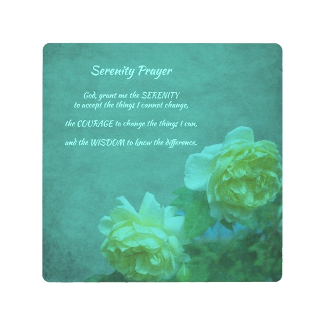The Serenity Prayer Roses Inspirational    Metal Print (Front)