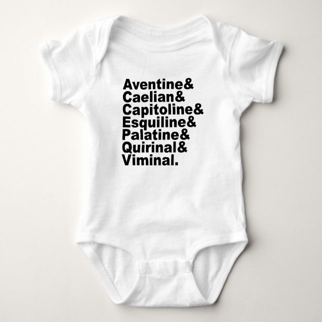The Seven Hills of Rome As Made Famous by History Baby Bodysuit (Front)