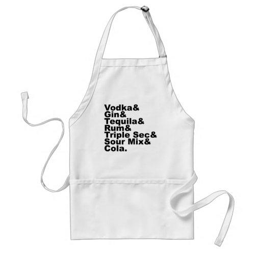 The Seven Ingredients In A Long Island Iced Tea Adult Apron