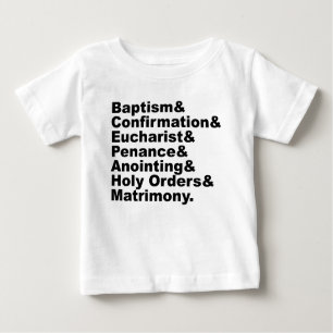 The Seven Sacraments of Christianity & Catholicism Baby T-Shirt