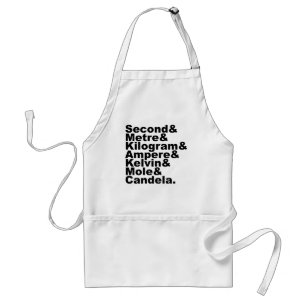 The Seven SI Base Units & Measurements In Science Adult Apron