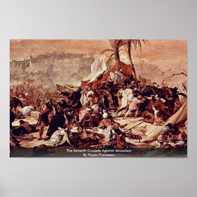 The Seventh Crusade Against Jerusalem Poster (Front)