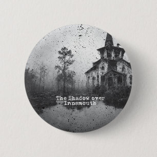 The Shadow over Innsmouth Lovecraft Cthulhu Mythos Button