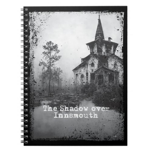 The Shadow over Innsmouth Lovecraft Cthulhu Mythos Notebook