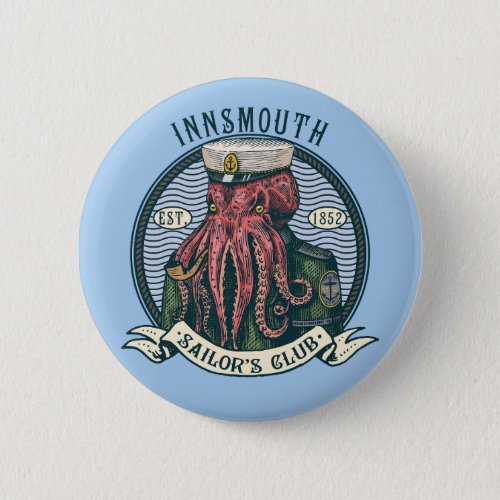 The Shadow over Innsmouth Lovecraft Cthulhu Sailor Button