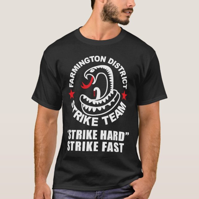 THE SHIELD INSPIRED FARMINGTON DISTRICT STRIKE fri T-Shirt (Front)