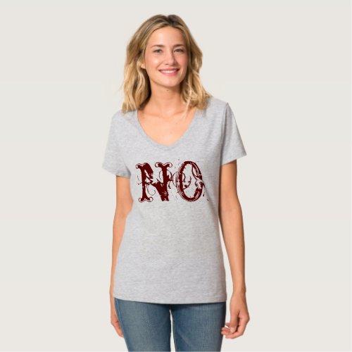 The shirt that says no