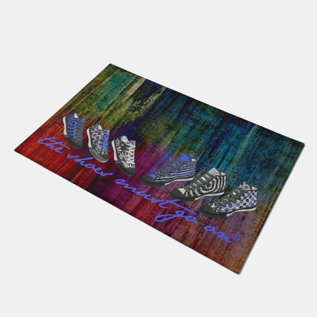 The shoes must go on 24 + your ideas doormat (Angled)