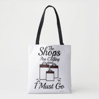 The Shops Are Calling Cool Shopping Slogan  Large 