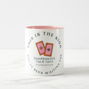 The Sign You've Been Waiting For - Women's Tee Two-Tone Coffee Mug