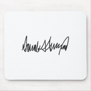 The Signature Donald John Trump  Mouse Pad