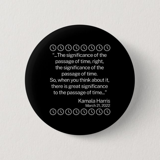 The Significance Of The Page Of Time Funny Kamala  Button (Front)