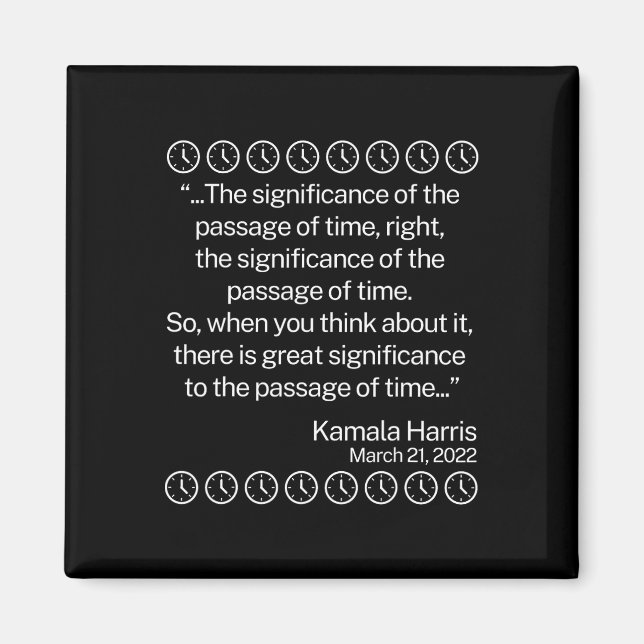 The Significance Of The Page Of Time Funny Kamala  Magnet (Front)