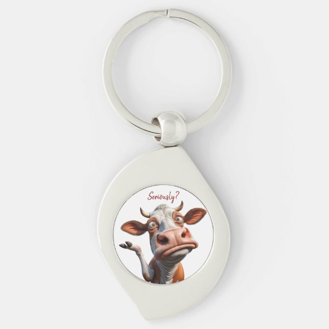 The Silly Cow - "Seriously?" Funny Quote Design Keychain (Front)