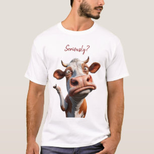 The Silly Cow – "Seriously?" Funny Quote Design T-Shirt