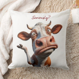 The Silly Cow - "Seriously?" Funny Quote Design Throw Pillow