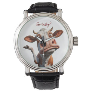 The Silly Cow - "Seriously?" Funny Quote Design Watch
