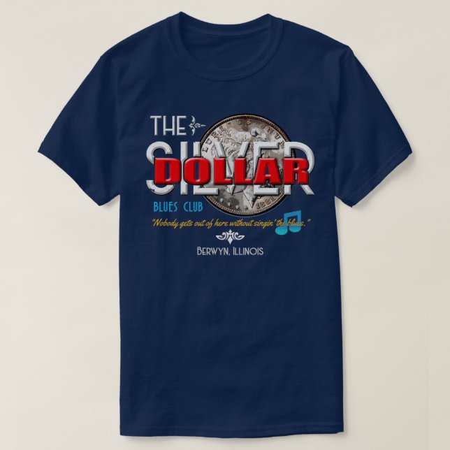 The Silver Dollar Blues Club distressed T-Shirt (Design Front)
