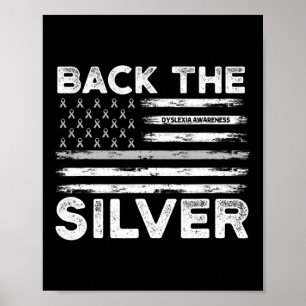 The Silver Dyslexia Awareness Flag Silver Ribbon Poster