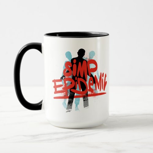 The Simp Epidemic Only One Place Mug