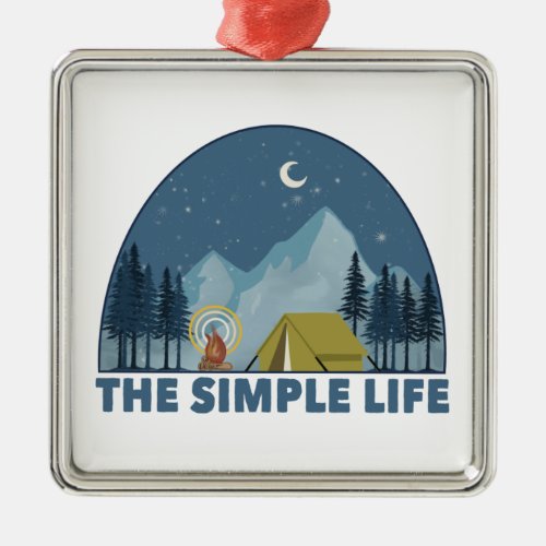 The Simple Life Camping Metal Ornament