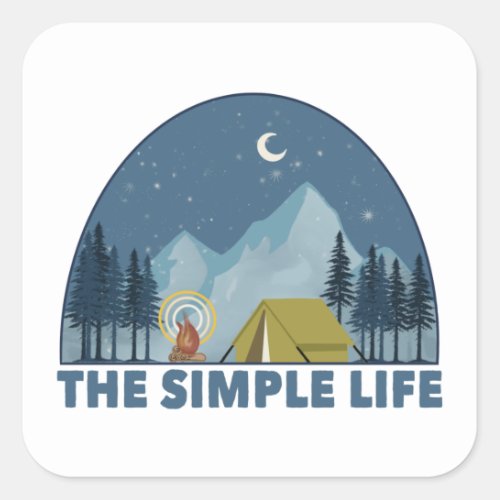 The Simple Life Camping Square Sticker