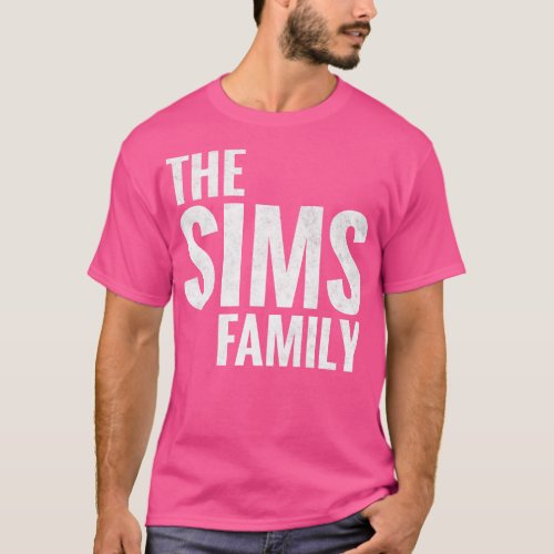 The Sims Family Sims Surname Sims Last name 1 T_Shirt