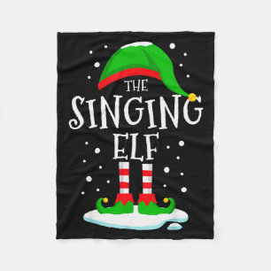 The Singing Elf Christmas Family Matching Xmas Sin Fleece Blanket