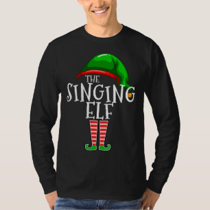 The Singing Elf Group Matching Family Christmas Gi T-Shirt
