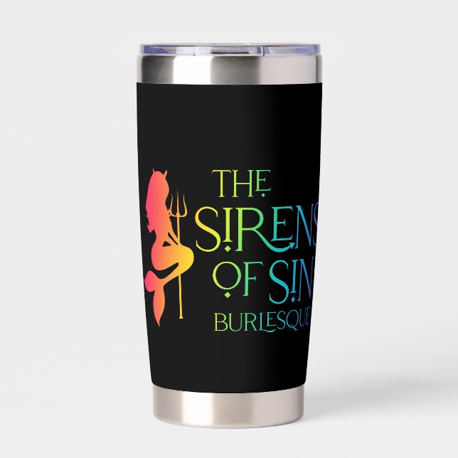 The Sirens of Sin Rainbow Logo Insulated Tumbler  (Front)