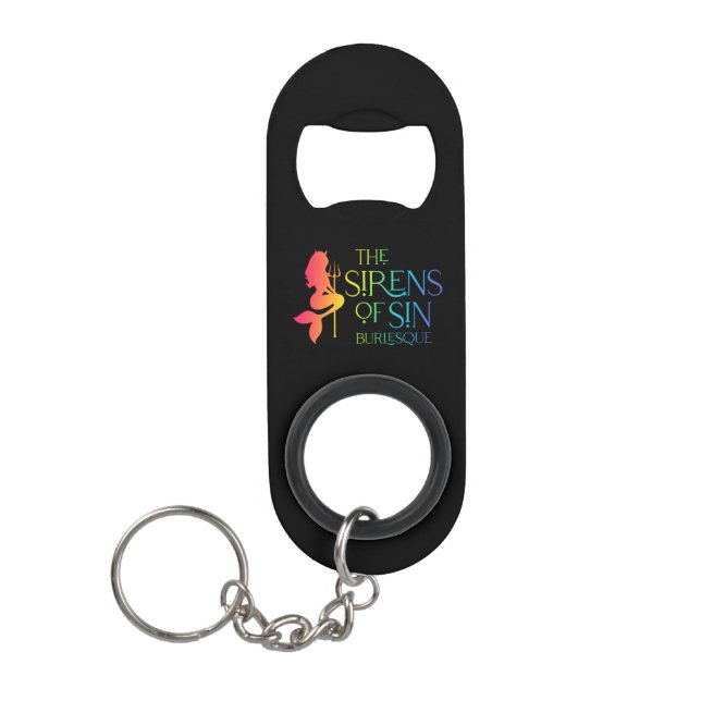The Sirens of Sin Rainbow Logo  Keychain Bottle Opener (Front)