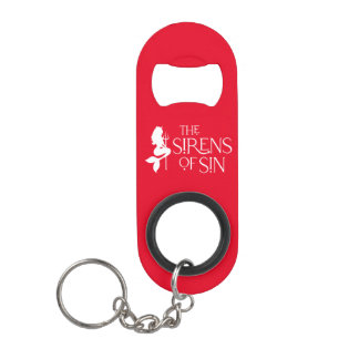 The Sirens of Sin Red Logo Keychain Bottle Opener