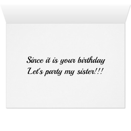 **THE SISTER I GOT TO CHOOSE** BIRTHDAY WISH (Inside Horizontal (Bottom))