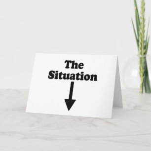 The Situation (lift shirt) Card