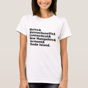 The Six Northeast States That Make Up New England T-Shirt