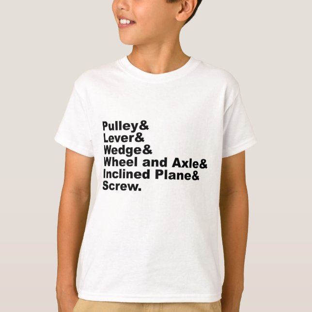 The Six  Simple Machines of Archimedes T-Shirt (Front)