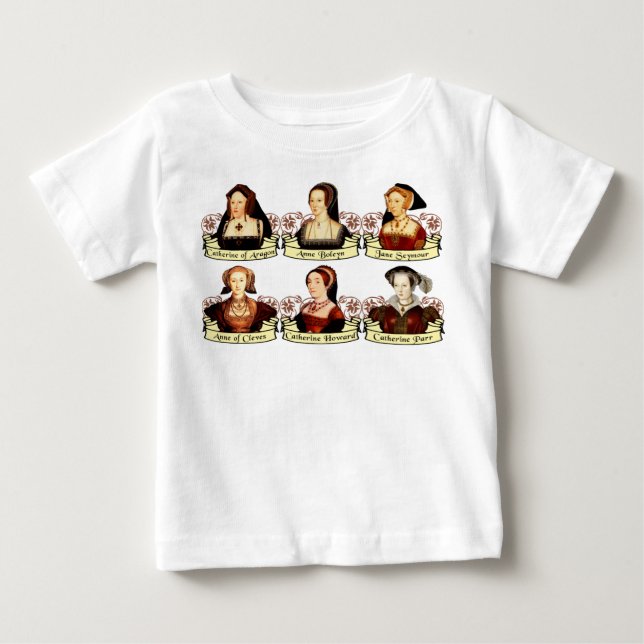 The SIx Wives of Henry VIII Classic Baby T-Shirt (Front)