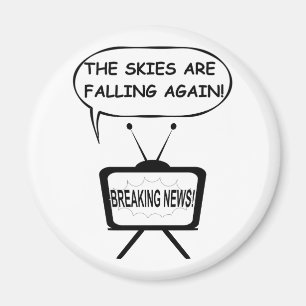 The Skies Are Falling Again Magnet