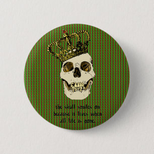 The Skull Smiles On Pinback Button