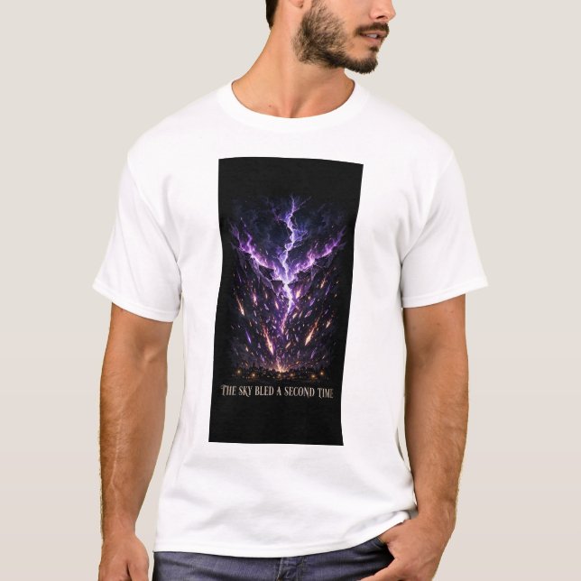 The Sky Bled a Second Time T-Shirt (Front)