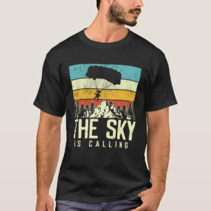 THE SKY IS CALLING Retro Skydiving Parachuting Thr T-Shirt