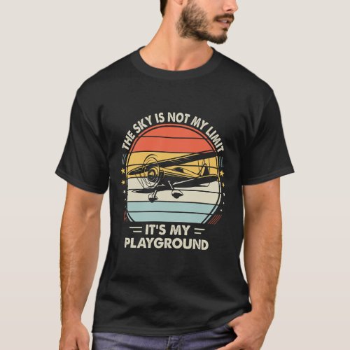 The sky is my playground _ aviation tshirt