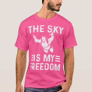 The Sky Is My Playground Parachuting Skydiving T-Shirt