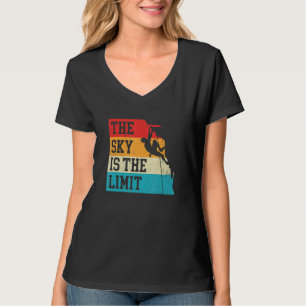 The Sky Is The Limit Rock Climbing Bouldering Clim T-Shirt