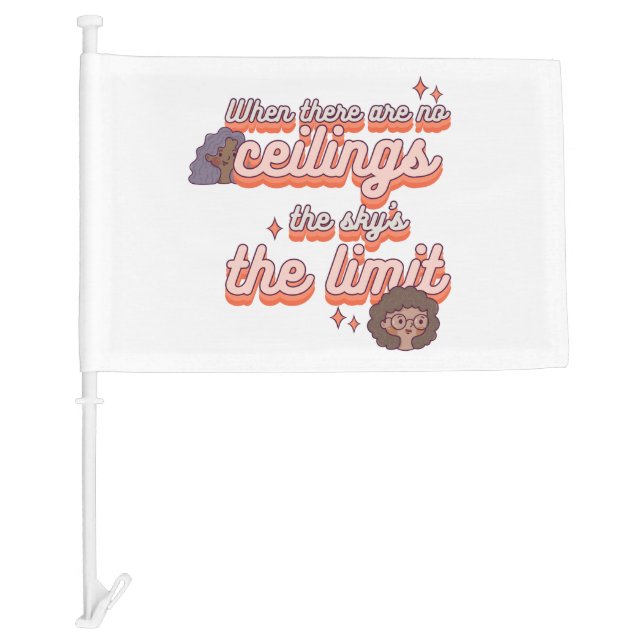 The sky’s the limit | Women's Rights Pink Retro  Car Flag (Front)