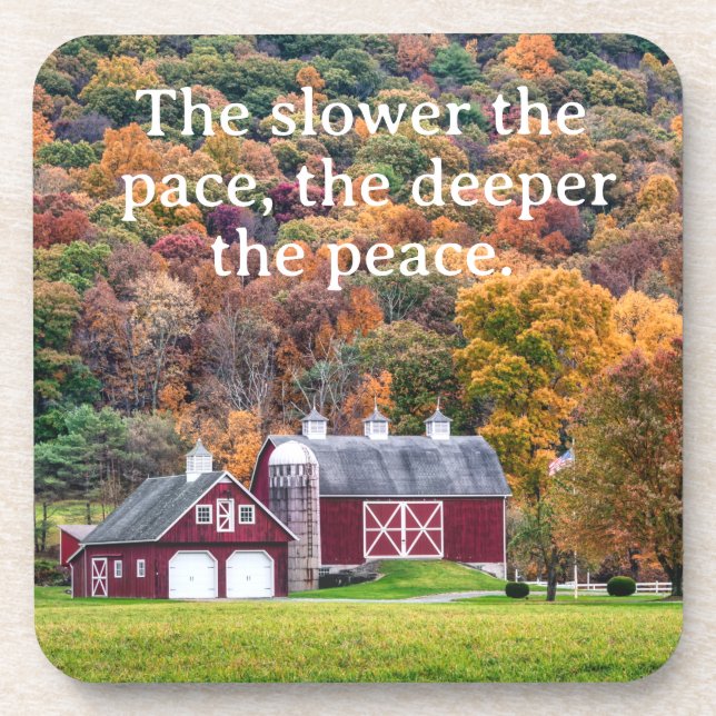 The Slower the Pace, Red Barn in Autumn Beverage Coaster (Front)
