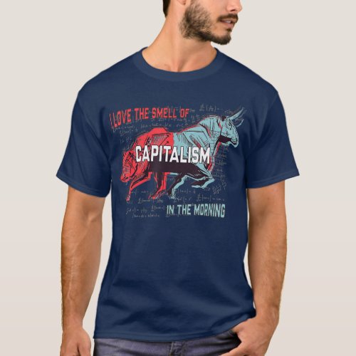 The Smell Of Capitalism Investor Crypto Trader T_Shirt