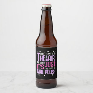 The Smell Of Nail Polish Beer Bottle Label