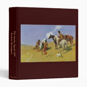 The Smoke Signal ~ Frederic Remington 3 Ring Binder